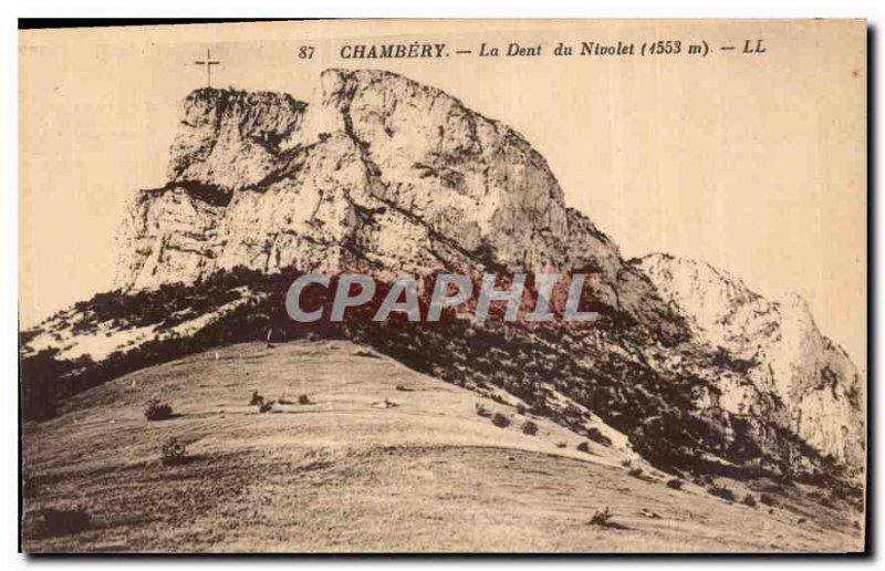 Old Postcard Chambery Dent Nivolet