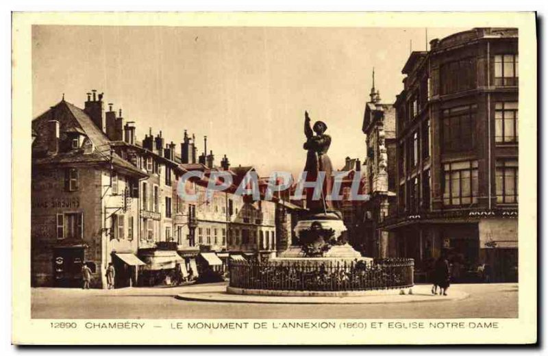 Old Postcard Chambery The Monument of the annexation (1860) and Church of Our...