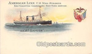 American Line US Mail Steamer Southampton, SS St Louis Ship Unused small tear...