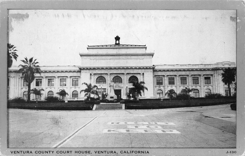 Ventura County Court House, Ventura, California,  Early Postcard, Unused