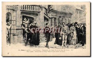 Blois Old Postcard Meet The castle of Henry III and the Duke of Guise
