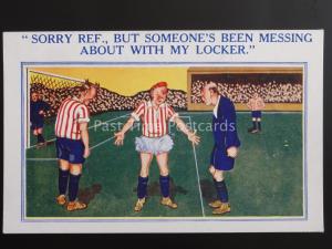 Comic Football Theme SORRY REF BUT SOMEONES BEEN MESSING - Old Postcard by E.M.