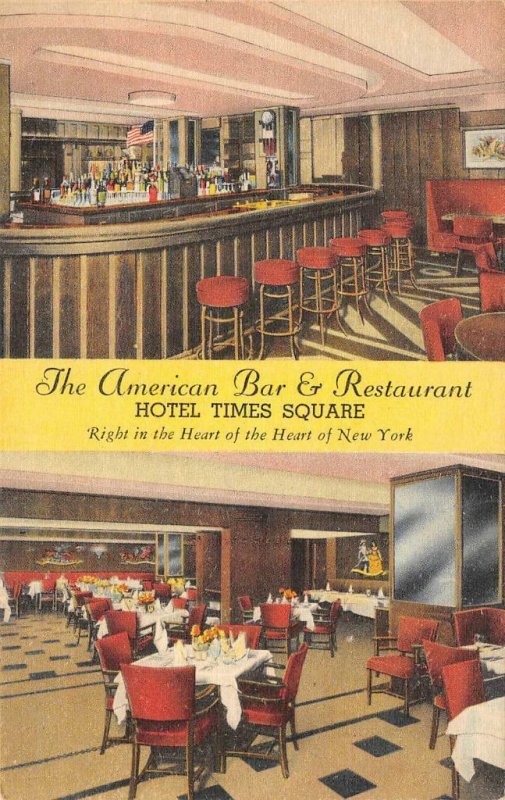 The American Bar & Restaurant HOTEL TIMES SQUARE New York City ca 1940s Postcard