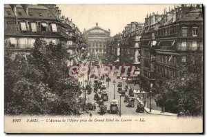 Old Postcard Paris L & # 39Avenue I & # 39Opera taking the Grand Hotel du Louvre