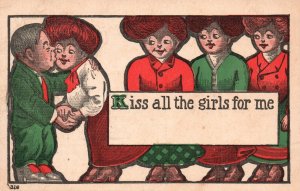 Vintage Postcard 1910's Kiss All The Girls For Me Man Kiss Beautiful Women Comic