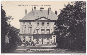 Bar-Le-Duc (Meuse), France, 00-10s ; La Mairie