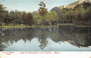 MEXICO 1909 Postcard Lago De Chapultepec Y El Castillo