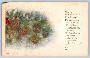 Merry Christmas Greetings, Rhyme, Pine Cones, Holly, Antique Postcard