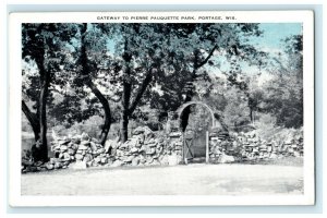 c1920's Gateway to Pierre Pauquette Park Portage Wisconsin WI Postcard 