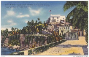 Casa Blanca (White House), Residence Of San Juan Ponce De Leon, First Governm...