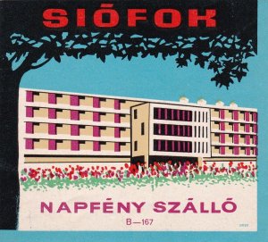 Hungary Siofok Hotel Napfeny Szallo Vintage Luggage Label sk3812