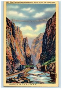 c1930s D & RG W Railroad, Highest Suspension Bridge Across Royal Gorge Postcard 