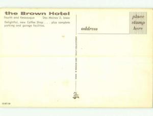 Unused 1950's THE BROWN HOTEL Des Moines Iowa IA HQ0187-12