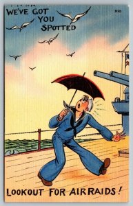 US Navy  Humor  We've Got You Spotted  Lookout For Air Raids!  Postcard