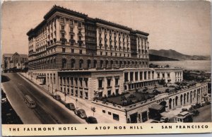 The Fairmont Hotel Atop Nob Hill San Francisco California Vintage Postcard C131