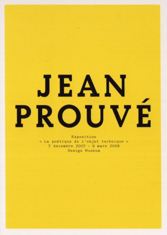 Jean Prouve The Poetics Of The Technical Object Exhibition Postcard