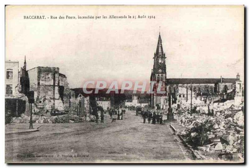 Old Postcard Baccarat Rue des Fonts fire by the Germans August 25, 1914