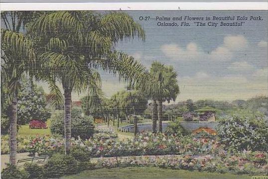 Florida Orlando Palms And Flowers In Beautiful Eola Park The City Beautiful