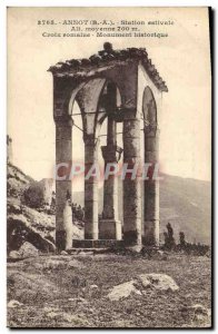 Old Postcard Annot Summer Station Cross Roman monument