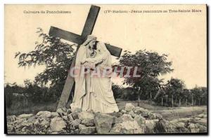 Old Postcard Calvary pontchâteau Jesus Meets His Most Holy Mother