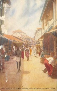 CEYLON c1910 Postcard Street Scene In Pettah Showing Native Quarters Colombo