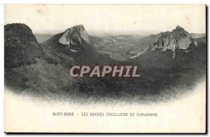 Puy de Dome- Mount Dore- Les Roches Thuillières and Sanadoirel Post Card Old