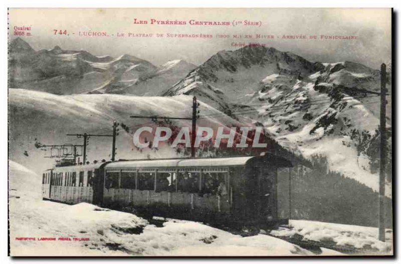 Old Postcard Luchon Superbagneres tray Arrival of the funicular train