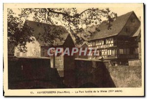 Old Postcard Kaysersberg Haut Rhin Bridge strengthens Weiss