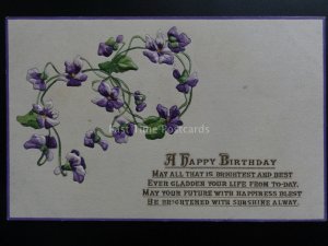 Greeting: A Happy Birthday c1912 Embossed Postcard Pub by R.Tuck & Son No.R.2689