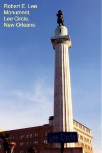 LA - New Orleans. Lee Circle, Confederate Robert E. Lee Monument