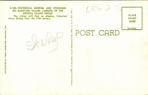 Greetings Historical Madeline Island Museum Stockade Postcard Curteich VTG UNP 
