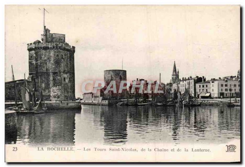 La Rochelle - Les Tours Saint Nicolas - Old Postcard