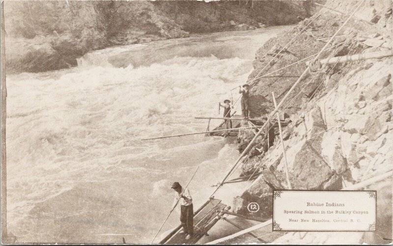 New Hazelton BC Babine Indigenous People Fishing Bulkley Canyon RP Postcard E78