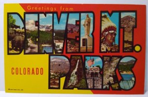 Greetings From Denver Mt Parks Colorado Large Letter Chrome Postcard Unused