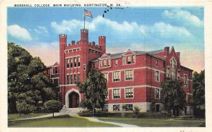 J33/ Huntington West Virginia Postcard c1930s Marshall College Building 236