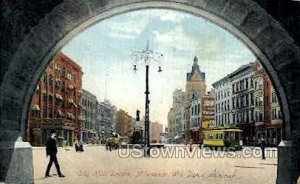 City Hall Square - MIlwaukee, Wisconsin