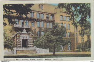 MONTREAL, Quebec, Canada, 1900-1910s; Mechanics And Mining Building, McGill U...