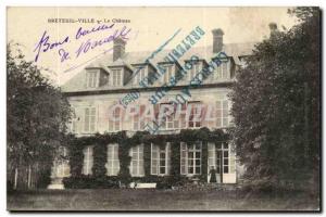 Breteuil Old Postcard The castle (the recot Charles Auguste Hairdresser stamp)