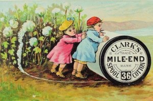 1880's Clark's Mile-End Spool Cotton Children Cotton Field Rolling Big Spool P71