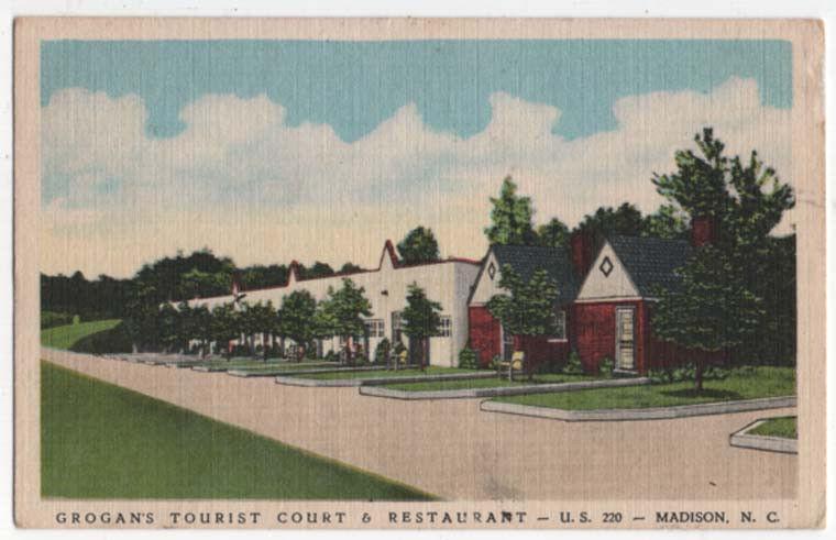 Madison, North Carolina,  View of Grogan's Tourist Court & Restaurant, 1946