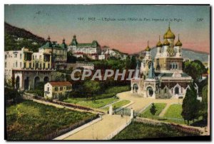 Old Postcard Nice L & # 39Eglise Russian L & # 39Hotel of Imperial Park and R...