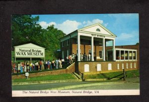 VA Natural Bridge Wax Museum Virginia Postcard