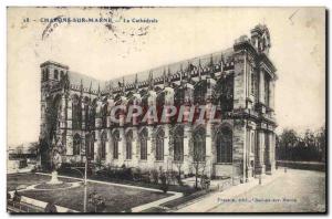 Old Postcard Chalons Sur Marne La Cathedrale