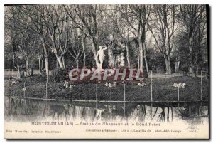 Old Postcard Montelimar statue of Hunter and the Rond Point