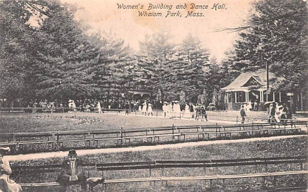 Women's Building & Dance Hall in Fitchburg, Massachusetts Whalom Park.