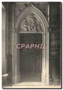 Old Postcard Bourges Intereuir Palace Jacques Coeur door of the chapel