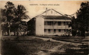 CPA AK TAMATAVE Un Hopital militaire européen MADAGASCAR (625579)