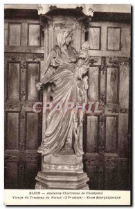 Old Postcard Dijon Ancienne Chartreuse Champmol Virgin da Trumeaui Portal