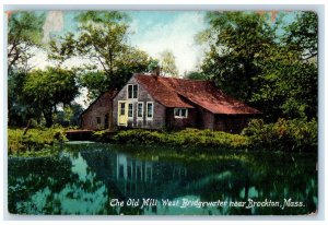 1909 The Old Mill West, Bridgewater Near Brockton Massachusetts MA Postcard