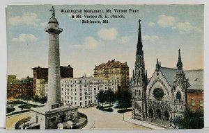 Baltimore Md Washington Monument Mt Vernon Place & M.E. Church vtg Postcard M14